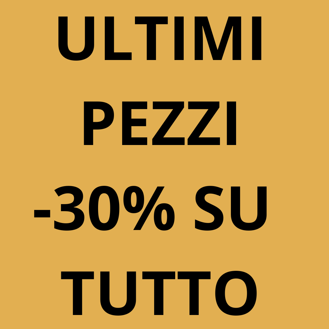 ULTIME TAGLIE DISPONIBILI
